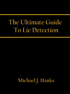 cover image of The Ultimate Guide to Lie Detection